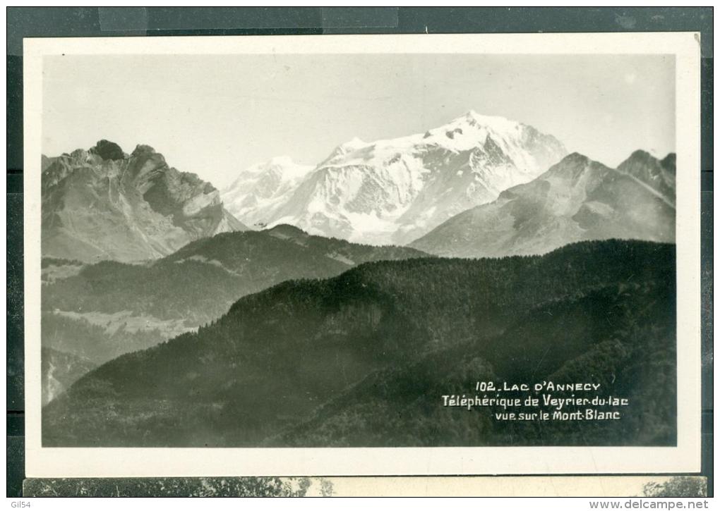 N°102 - Lac D'annecy  - Teleferique Du Veyrier Du Lac - Vue Sur Le Mont Blanc   - Faz125 - Veyrier