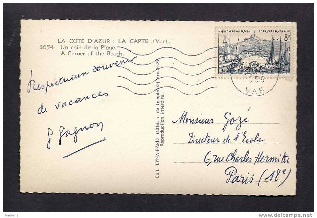 LA COTE D´AZUR - LA CAPTE - FRANCE - UN COIN DE LA PLAGE - EDIT. LYNA-PARIS - OBLITÉRÉE  1956 - Altri & Non Classificati