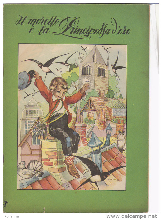 C1755 - Albo Ill. Collana I Cuccioletti - IL MORETTO E LA PRINCIPESSA D'ORO - Illustratore RUFFINELLI Ed. AMZ Anni '60 - Old