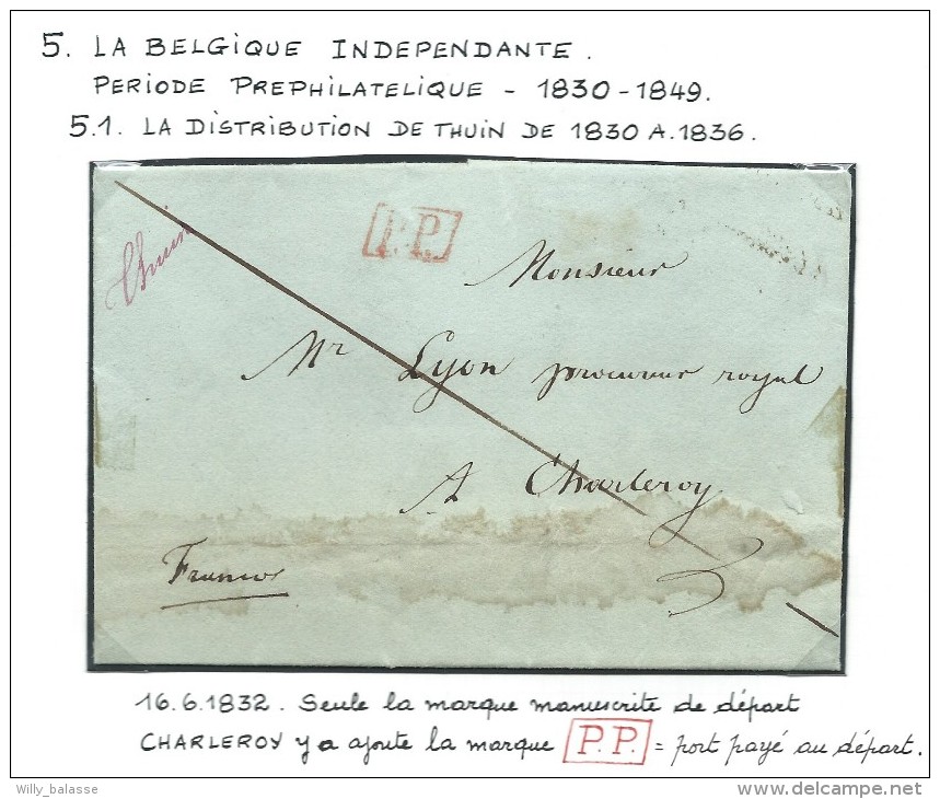 L. 1832 Manuscrit Distribution "Thuin" En Rouge + P.P Pour Charleroy. RR - 1830-1849 (Belgique Indépendante)