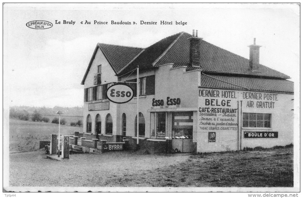 LE BRULY - "Au Prince Baudouin" . Dernier Hôtel Belge - Station - Pompes à Essence ESSO - Autres & Non Classés