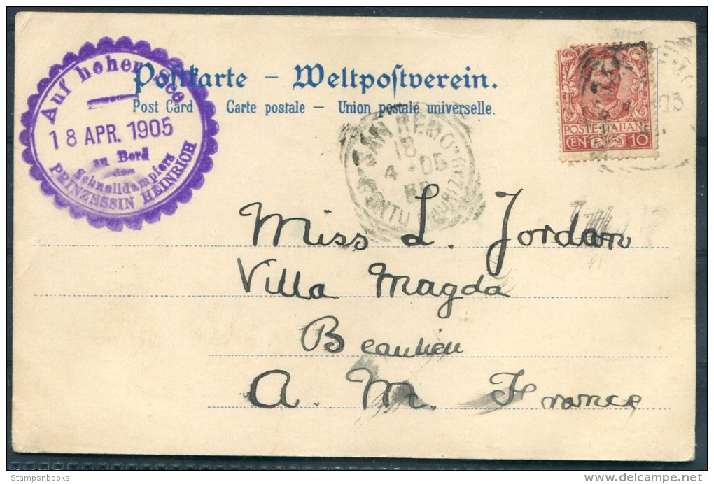 1905 Italy San Remo Hamburg-Amerika Linie Prinzessin Heinrich Steamship Postcard Posted Onboard - France - Marcophilie