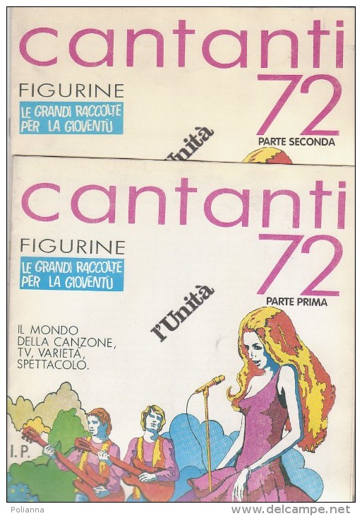 M#0C2 ALBUM FIGURINE CANTANTI PANINI 1972 RIST.Ed.UNITA' Parte I E II - Edizione Italiana