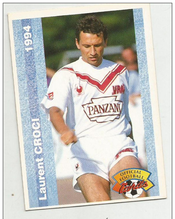 Carte Panini 1994  Girondins De Bordeaux  N° 63  Laurent Croci - Trading Cards