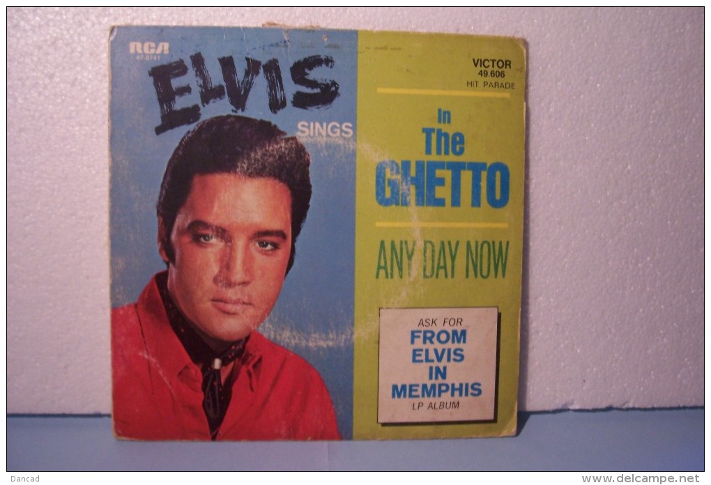 ELVIS  PRESLEY -- IN THE  GUETTO   - Ref: RCA VICTOR 49.606 ( Année  1969 ) - - Rock