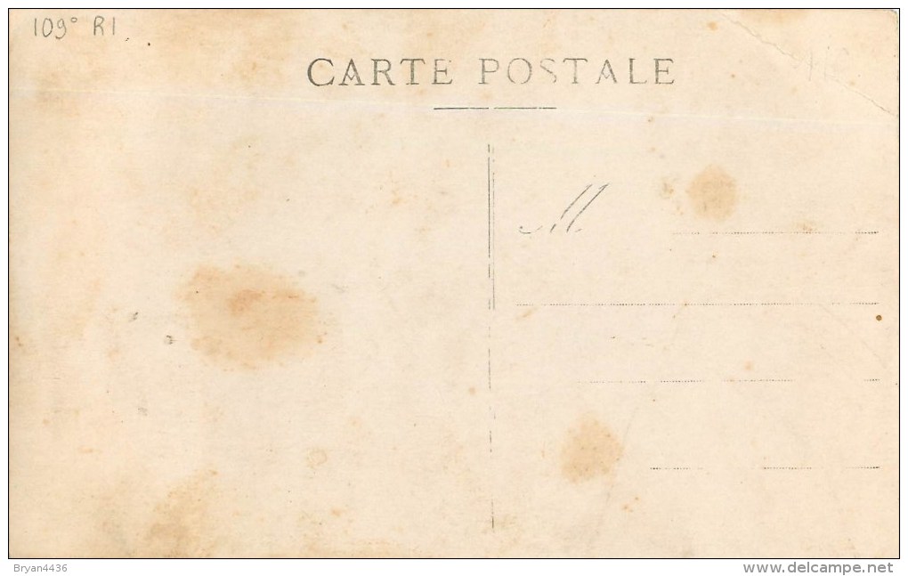 Carte Photo - Groupe De Poilus Du 109 ° RI  - Voir 2 Scans. - War 1914-18