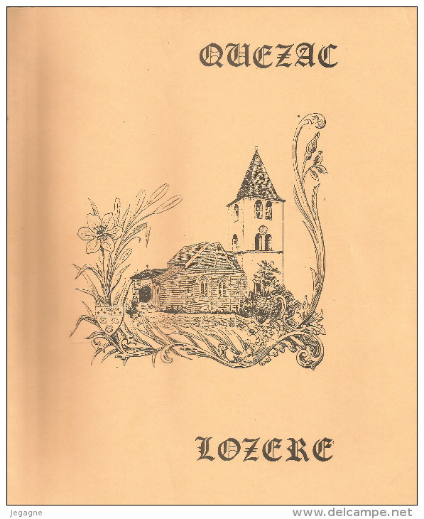 QUEZAC, LOZERE, Son Sanctuaire Marial, Son Pont Gothique Et Son Pélerinage. Edition De 1989 - Autres & Non Classés