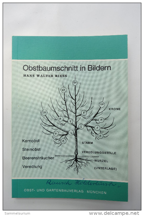 Hans Walter Riess "Obstbaumschnitt In Bildern" - Natura