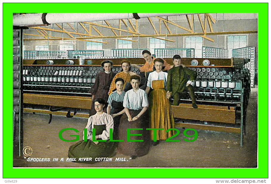 FALL RIVER, MA - SPOOLERS IN A FALL RIVER COTTON MILLS - ANIMATED WITH WORKERS - PUB. BY F. P.  CHARLTON CO - - Fall River