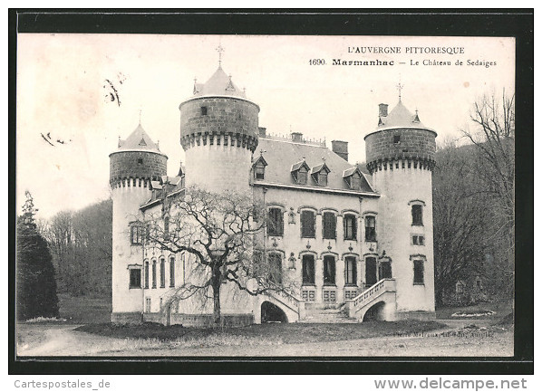 CPA Marmanhac, Le Château De Sedaiges - Autres & Non Classés