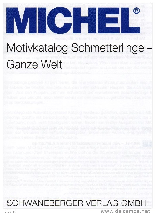 MICHEL Schmetterlinge Ganze Welt Motiv-Katalog 2015 Neu 64€ Color Topics Butterfly Catalogue The World 978-3-95402-109-3 - Other & Unclassified