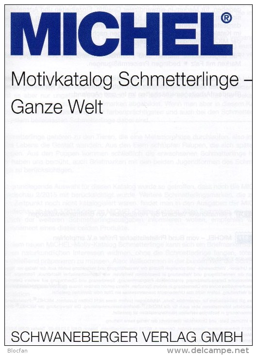 MICHEL Schmetterlinge Ganze Welt Motiv-Katalog 2015 Neu 64€ Color Topics Butterfly Catalogue The World 978-3-95402-109-3 - Collections