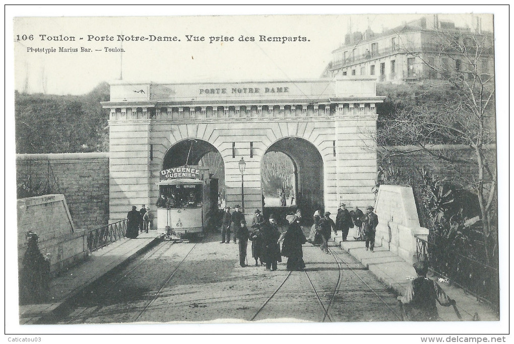 TOULON (Var) - Porte Notre-Dame - Vue Prise Des Remparts - Animée - Tramway - Publicité Absinthe "Oxygénée Cusenier" - Toulon