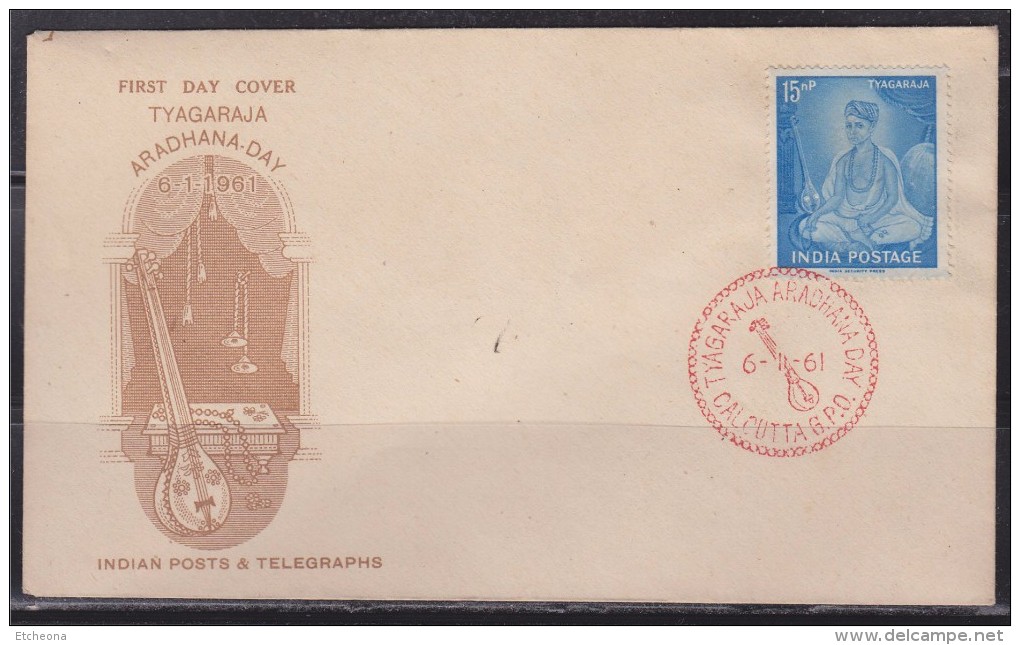 = Inde Enveloppe 1er Jour Calcutta 06 01 61 N°123 Anniversaire De La Mort Du Musicien Tyagaraja - FDC