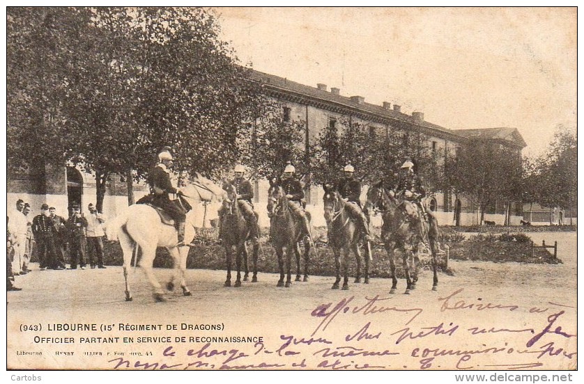 33 LIBOURNE (15e Régiment De Dragons)  Officier Partant En Service De Reconnaissance - Libourne