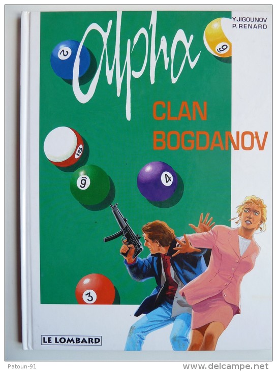 Alpha, Le Clan Bogdanov En EO, En BE+ - Alpha