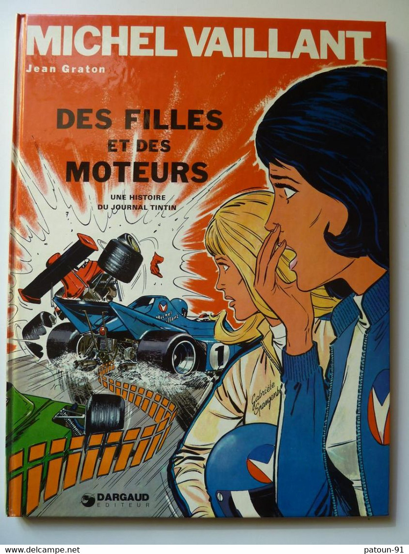 Michel Vaillant, Des Filles Et Des Moteurs En EO En TTBE - Michel Vaillant