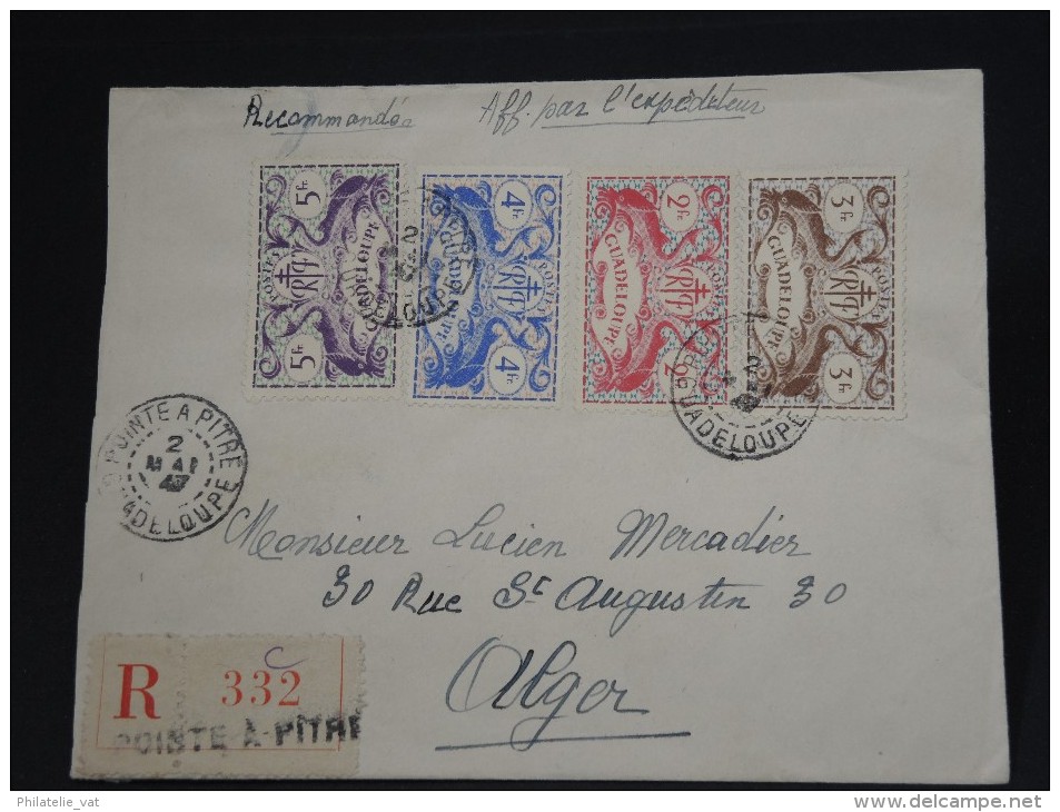 FRANCE- GUADELOUPE - LETTRE DE POINTE A PITRE EN RECOMMANDEE  POUR ALGER PAR AVION1947 AFF PLAISANT  A VOIR  LOT P2604 - Lettres & Documents