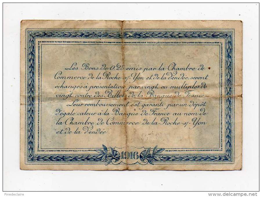 Billet Chambre De Commerce La Roche Sur Yon Et De La Vendée - 25 Cts - Série I -1916 - Sans Filigrane - Chambre De Commerce