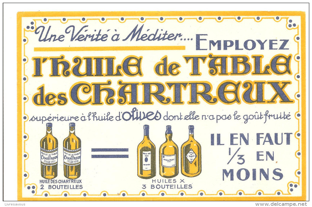 Buvard Employez L'huile De Table Des Chartreux Une Vérité à Méditer - Moutardes
