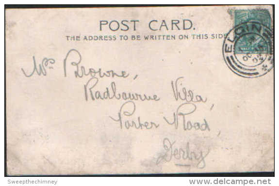 HIGH STREET ELGIN EARLY UNDIVIDED BACK USED 1902 TO W BROWNE RADBOURNE VILLA PORTER ROAD DERBY SENT FROM ELGIN - Moray