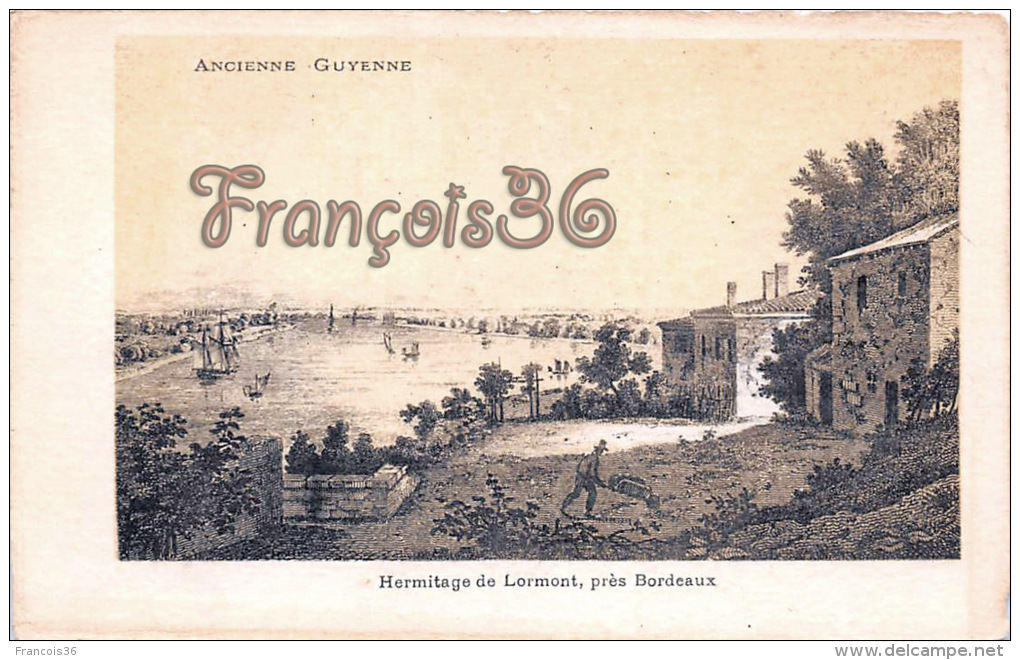 (33) Lormont - Hérmitage - Ancienne Guyenne - Illustration - 2 SCANS - Autres & Non Classés