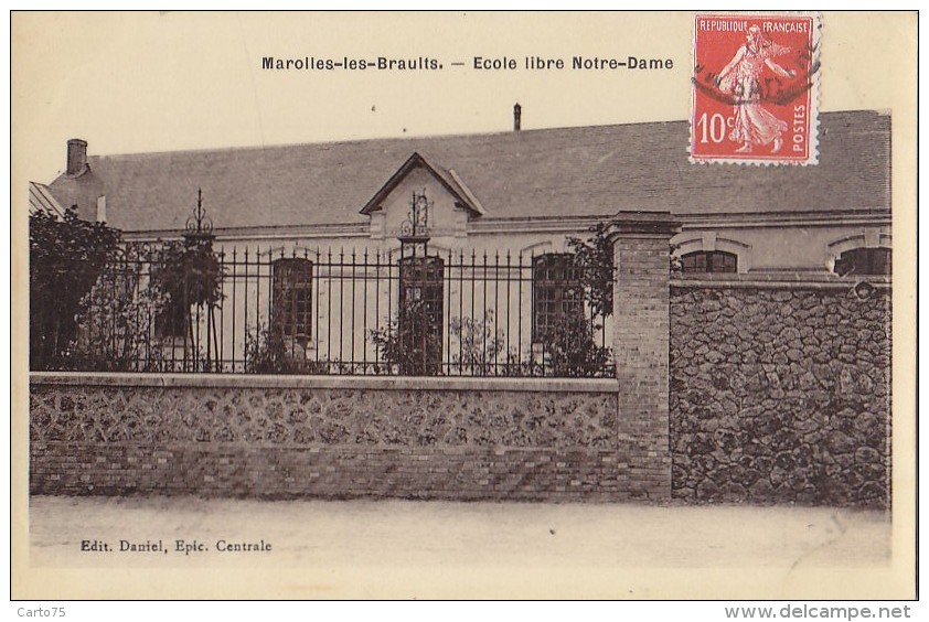 Marolles Les Braults 72 - Ecole Libre Notre-Dame - Editeur Daniel Epicerie Centrale - RARE - Marolles-les-Braults