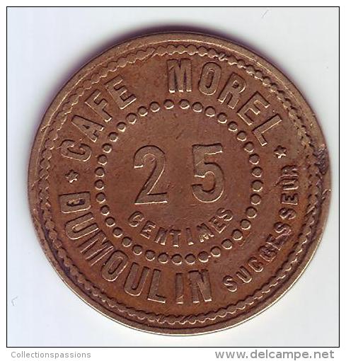 Monnaie De Nécessité - RHONE 69 - Lyon - Café Morel. Dumoulin Successeur. 25c - Monétaires / De Nécessité