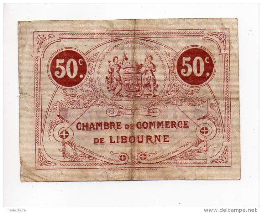 Billet Chambre De Commerce Libourne - 50 Cts - 12 Mai 1917 - 4° Série - Filigrane Abeilles - Cámara De Comercio