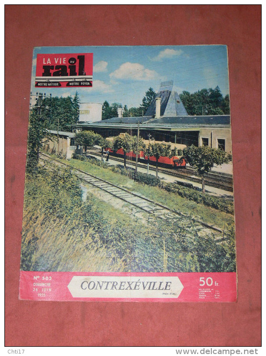 1955  LA VIE DU RAIL N° 503  / METIER CHEMINOT / TRAIN / CHEMINS DE FER   /  CONTREXEVILLE / BRETIGNY SUE ORGE - Trains