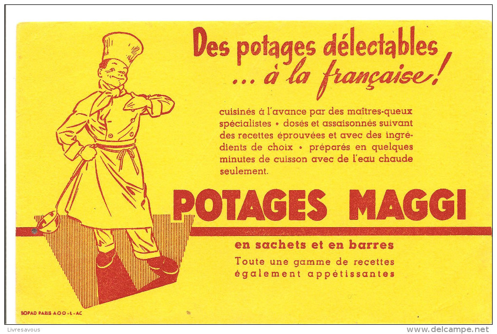 Buvard MAGGI Des Potages Délectables à La Française! POTAGES MAGGI - Soups & Sauces