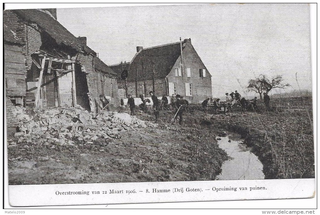 HAMME (9220) Overstrooming Van 12 Maart 1906 ( Drij Goten) Opruiming Van Puinen - Hamme