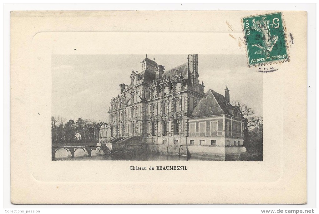 Cp , 27 , Chateau De BEAUMESNIL , Collection  Walter , Voyagé 1910 - Beaumesnil