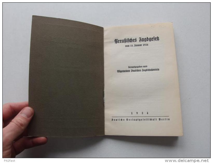 Preußisches Jagdgesetz Vom 18. Januar 1934 , Jagdschutzverein , Jagd , Jäger , Preußen !!! - Ostpreussen