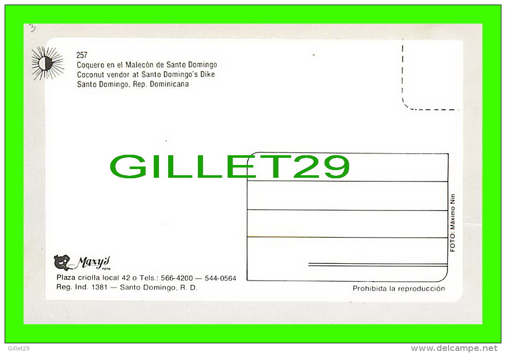 SANTO DOMINGO, RÉPUBLIQUE DOMINICAINE - COQUERO EN EL MALEÇON - MAXY´S FOTO No 257 - - Dominikanische Rep.