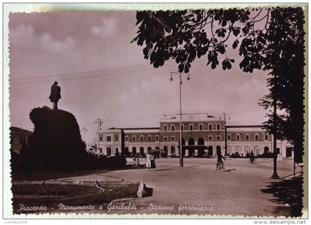 Piacenza Monumento A Garibalfi E Stazione Ferroviaria Spedita Nel 1952 - Piacenza