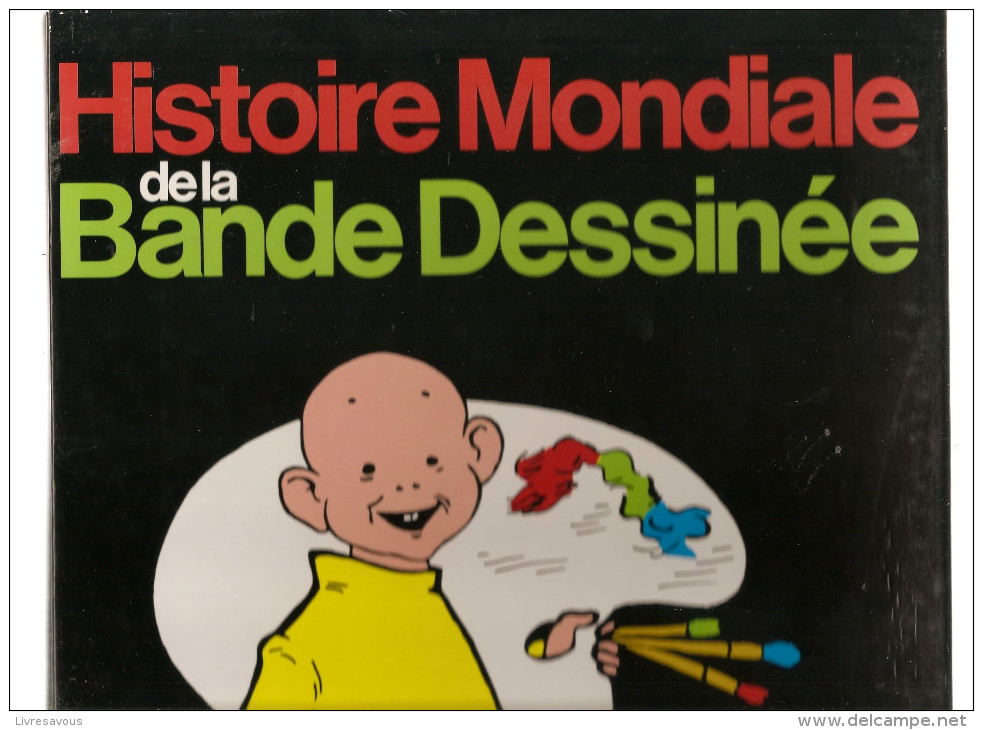 Histoire Mondiale De La Bande Dessinée Nouvelle édition Editions Pierre Horay De 1989 - Manara