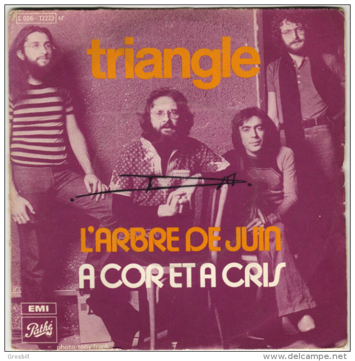 TRIANGLE : L'Arbre De Juin / A Cor Et A Cris (Sg) - Rock