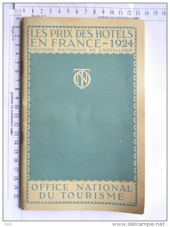 Les Prix Des Hôtels En France - 1924 - Chambre Nationale De L'Hôtellerie - Office National Du Tourisme - 1901-1940