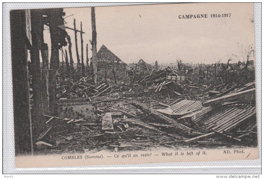 COMBLES  - Ce Qu´il En Reste - Campagne 1914-17 - Combles