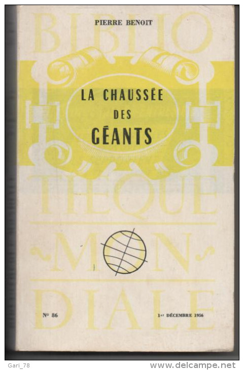 Pierre BENOIT La Chaussée Des Géants - Bibliothèque Mondiale - 1956 - Other & Unclassified