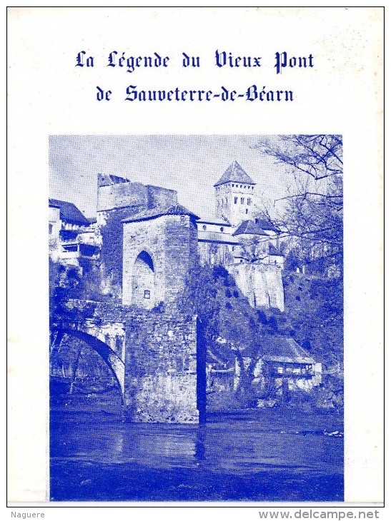 La Legende Du Vieux Pont De SAUVETERRE DE BEARN  -  4 PAGES   -  PETIT FASCICULE - Aquitaine