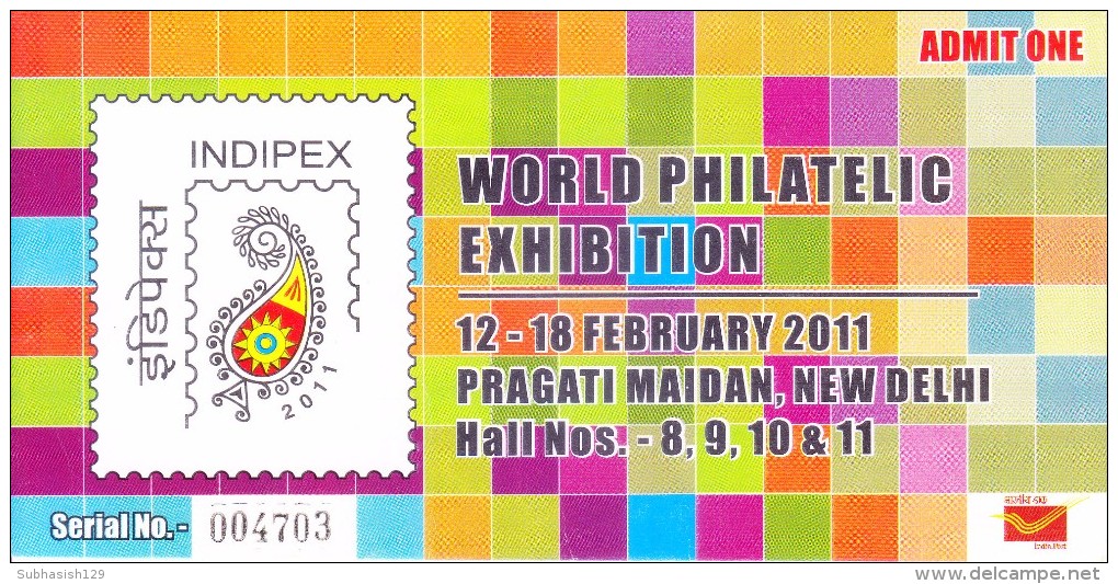 OFFICIAL GATE PASS - INDIPEX 2011, NEW DELHI - WORLD PHILATELIC EXHIBITION - Programs