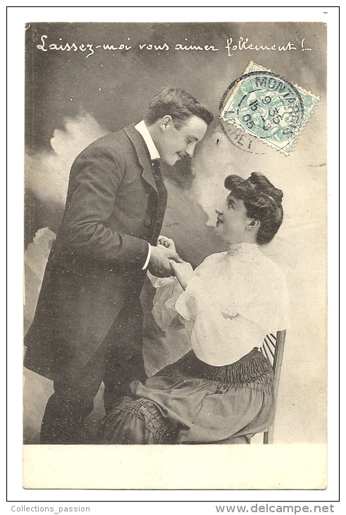 Cp, Couple, Laissez Moi Vous Aimer Follement, Voyagée 1905 - Paare