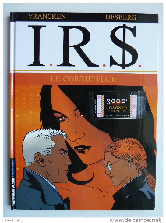 I.R.$, Le  Corrupteur,  En EO  Comme Neuf - I.R.$.