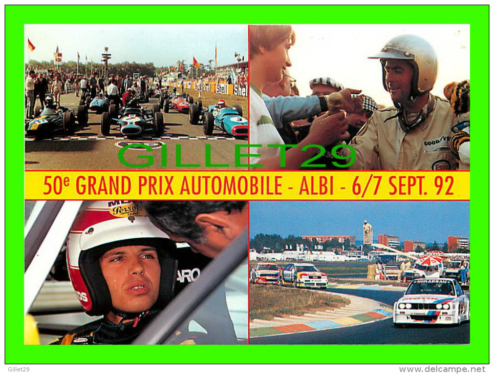 50e GRAND PRIX AUTOMOBILE, ALBI 1992 - JACK BRAHBAM 1964, PAUL BELMONDO 1991, JABOUILLE G.P. 1990 - ÉDITIONS APA-POUX - - IndyCar
