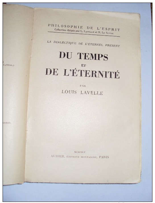 Du Temps Et De L'éternité Par Louis LAVELLE, 1945 - Psychologie/Philosophie