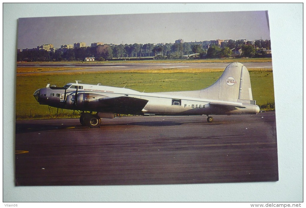 IGN / INSTITUT GEOGRAPHIQUE NATIONAL  BOEING B 17   F BEEA - 1946-....: Moderne