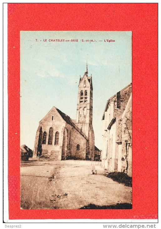 77 LE CHATELET En BRIE Cpa L ' Eglise    7 Raguin - Le Chatelet En Brie