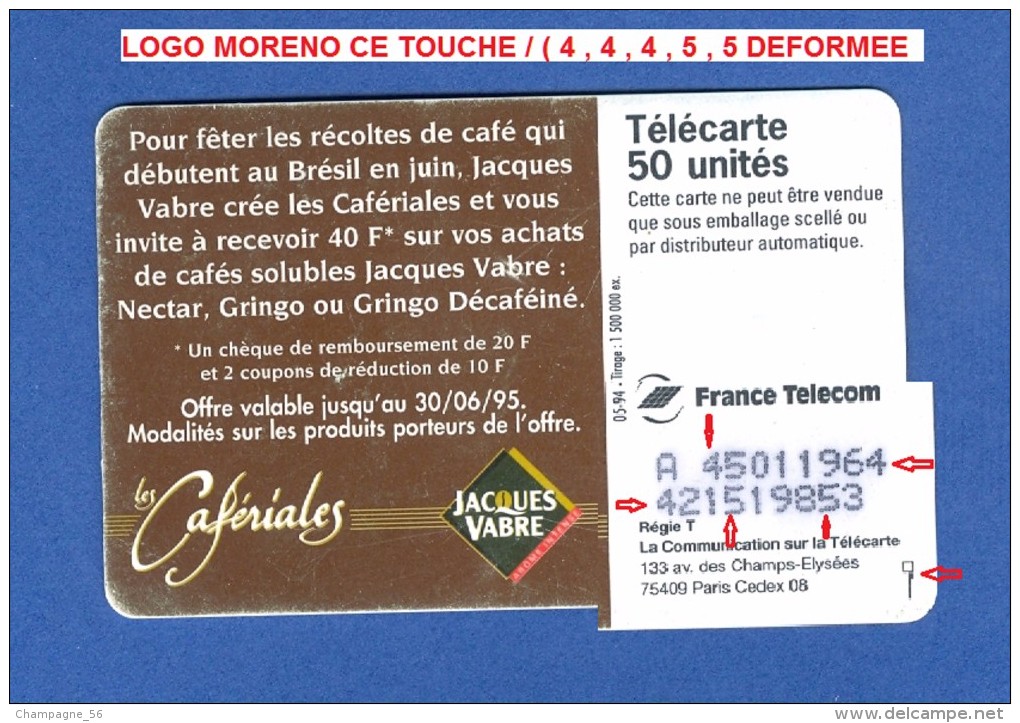 VARIÉTÉS * 05 / 94 CAFETERIAS J. VABRE  F469A 970.JG  SO5 DN - A + 8 N° LASERS - 9 CHIFFRES JG SUR LA 2 EME UTILISÉE - Fehldrucke